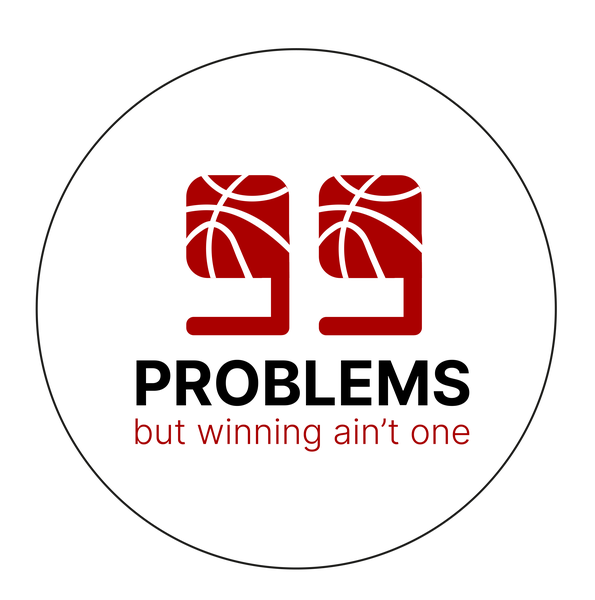 99 Problems But Winning Ain’t One