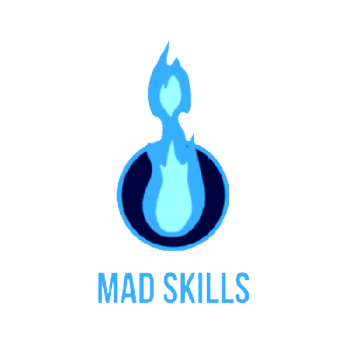 Mad Skills